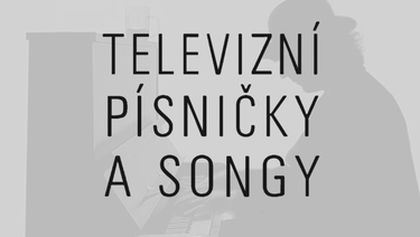 Televizní písničky a songy Karla Šípa