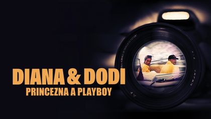 Diana a Dodi, princezna a playboy