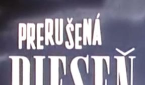 Prerušená pieseň