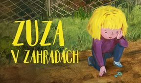 Zuza v zahradách