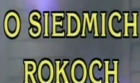 O siedmich rokoch