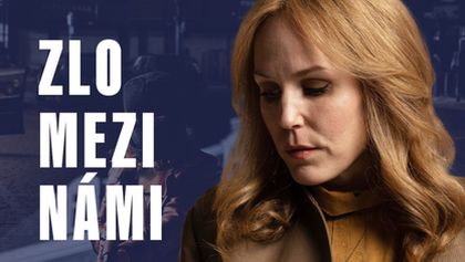 Zlo mezi námi, V záři seriálů (4/4)