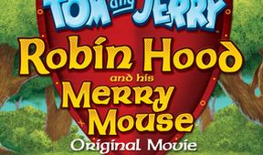 Tom a Jerry: Robin Hood