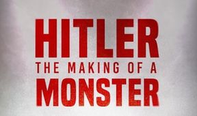 Hitler - Jak se rodí monstrum
