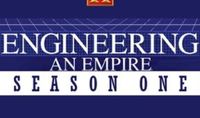 Engineering an Empire (8/12)
