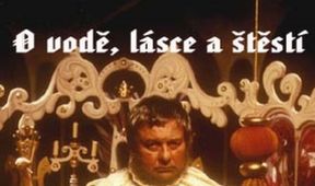 O vodě, lásce a štěstí