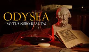 Odysea: Mýtus nebo realita? (6/6)