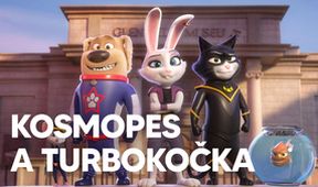 Kosmopes a Turbokočka