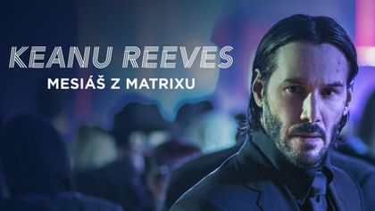 Keanu Reeves - Mesiáš z Matrixu, Příběhy filmových legend