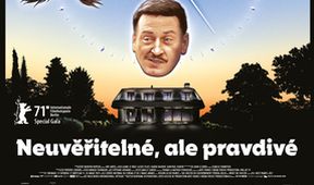 Neuvěřitelné, ale pravdivé