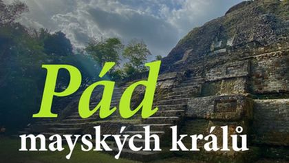 Pád mayských králů