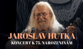 Jaroslav Hutka – koncert k 75. narozeninám