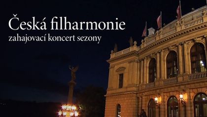 Česká filharmonie - Zahajovací koncert 129. sezony