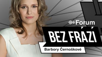 Forum Bez frází Barbory Černoškové