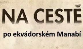 Na cestě po ekvádorském Manabí