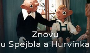 Znovu u Spejbla a Hurvínka