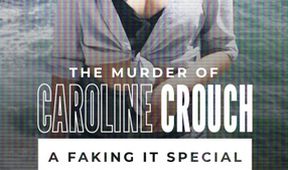 Vražda Caroline Crouch: Speciál o falešnosti