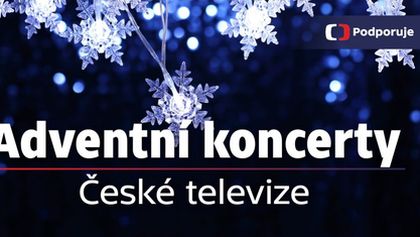 Adventní koncerty České televize 2021