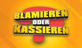 Blamieren oder Kassieren