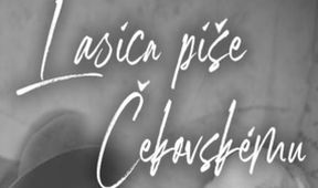 Lasica píše Čekovskému