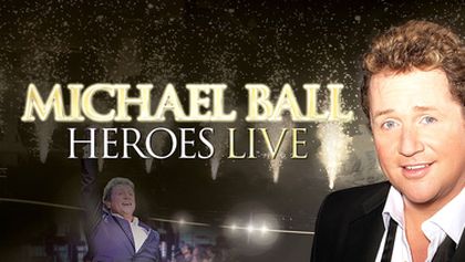 Michael Ball: Hrdinové