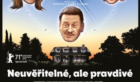 Neuvěřitelné, ale pravdivé