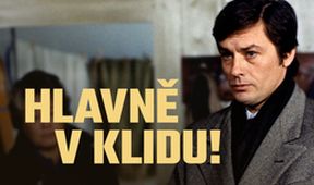Hlavně v klidu!