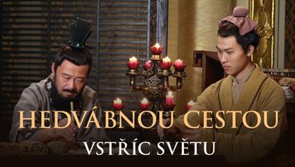Hedvábnou cestou vstříc světu (2/3)