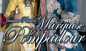 Jeanne Poisson, markýza de Pompadour (2/2)