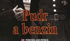 Pudr a benzin