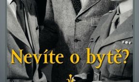 Nevíte o bytě?