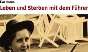 Eva Braunová - život a smrť s vodcom
