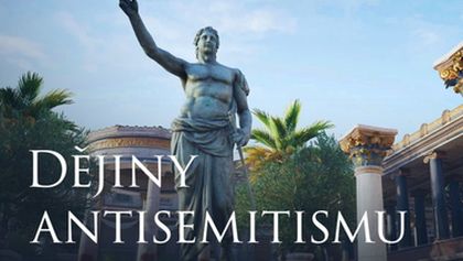 Dějiny antisemitismu (4/4)