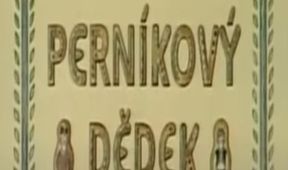Perníkový dědek, Pohádka pro pamětníky