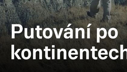 Putování po kontinentech (6)
