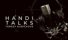 Handi Talks Terezy Kubíčkové  - Tereza Kmochová