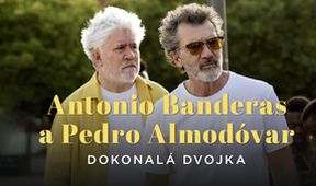 Antonio Banderas a Pedro Almodóvar - dokonalá dvojka