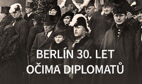 Berlín 30. let očima diplomatů