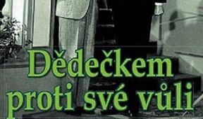Dědečkem proti své vůli