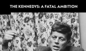 Kennedyovi: Fatální ambice (2/2)