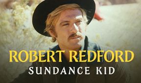 Robert Redford - Sundance Kid, Příběhy filmových legend
