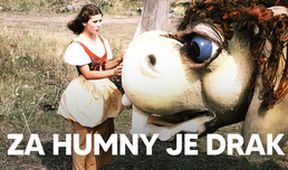 Za humny je drak