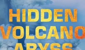 Skrytá sopka: Erupce z hlubin