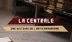 Centrála - Historie antikomunismu