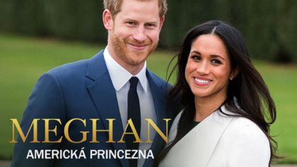 Meghan, americká princezna