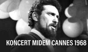 Koncert Midem Cannes 1968, Je nám ctí...