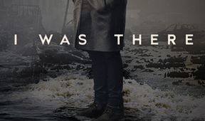 I Was There