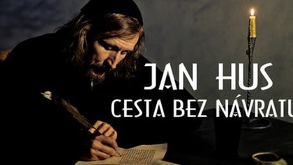 Jan Hus – Cesta bez návratu