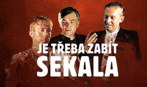 Je třeba zabít Sekala