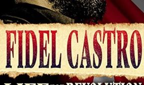 Fidel Castro: Život pro revoluci